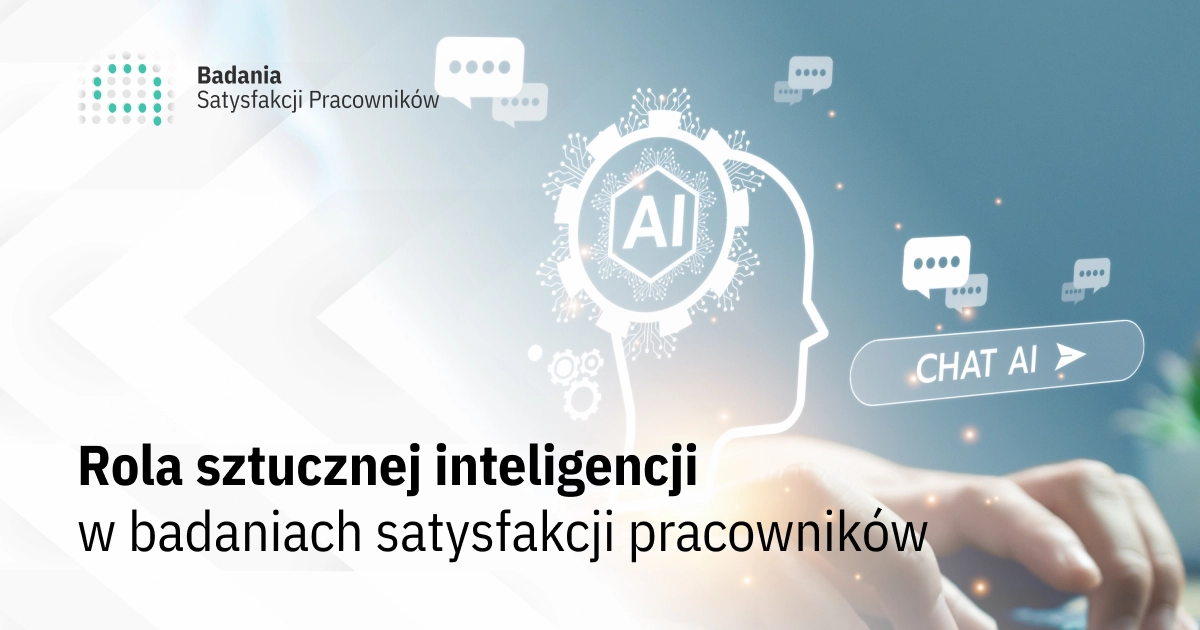 Rola sztucznej inteligencji w badaniach satysfakcji pracowników