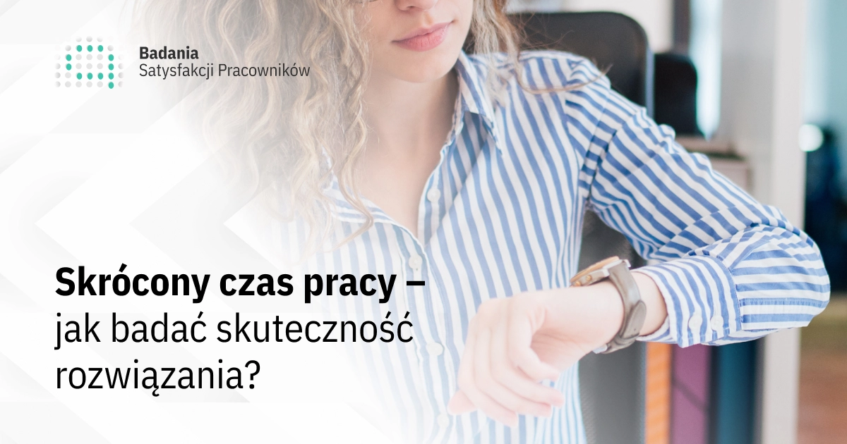 Skrócony czas pracy – jak badać skuteczność rozwiązania?