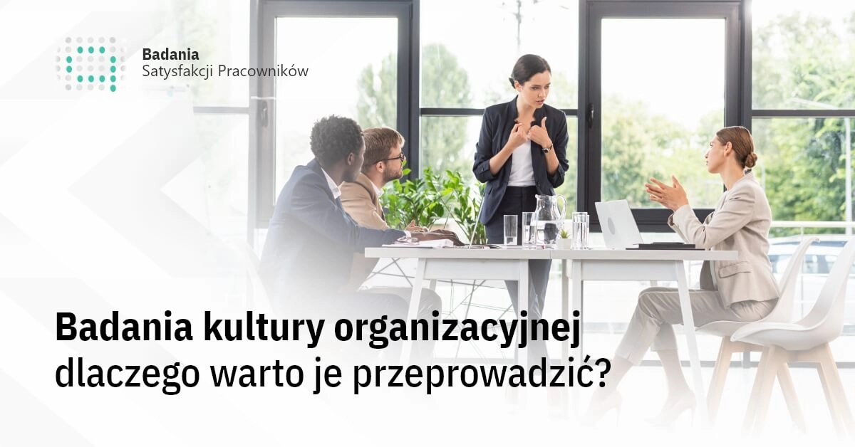 Badania kultury organizacyjnej – dlaczego warto je przeprowadzić?