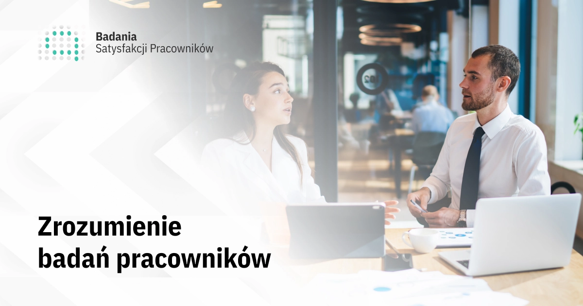 Zrozumienie badań pracowników