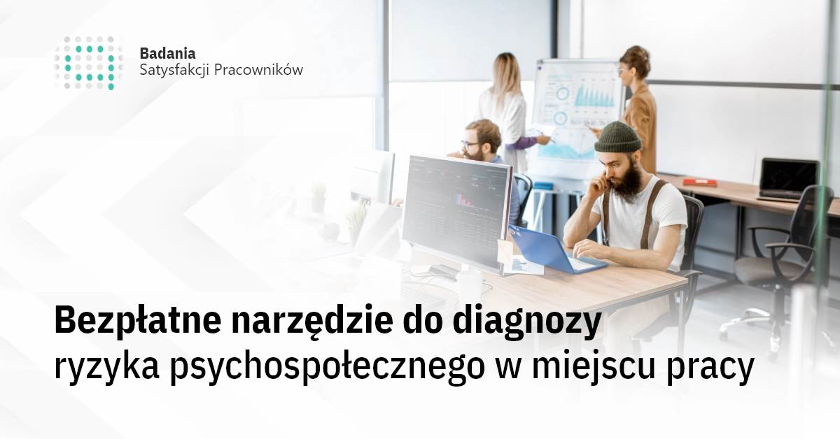 Bezpłatne narzędzie do diagnozy ryzyka psychospołecznego w miejscu pracy