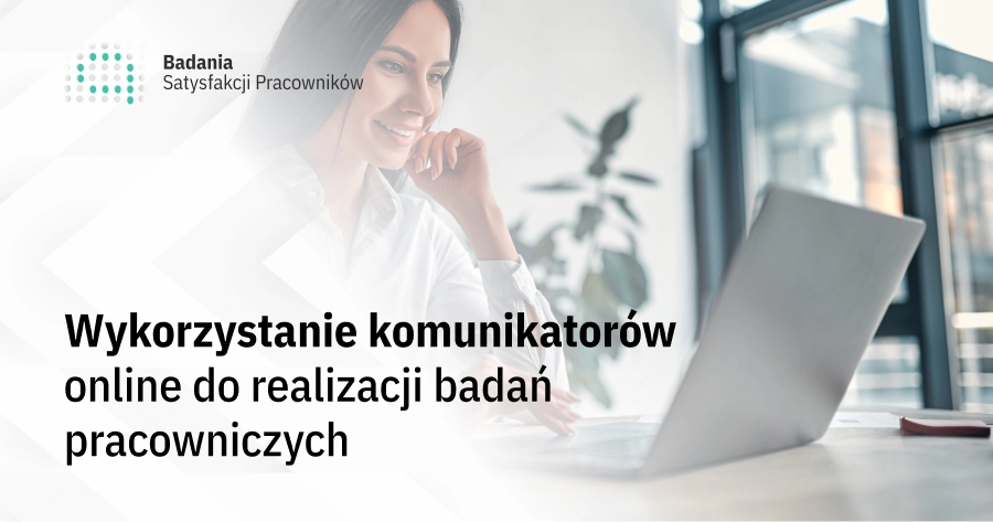 Wykorzystanie komunikatorów online do realizacji badań pracowniczych